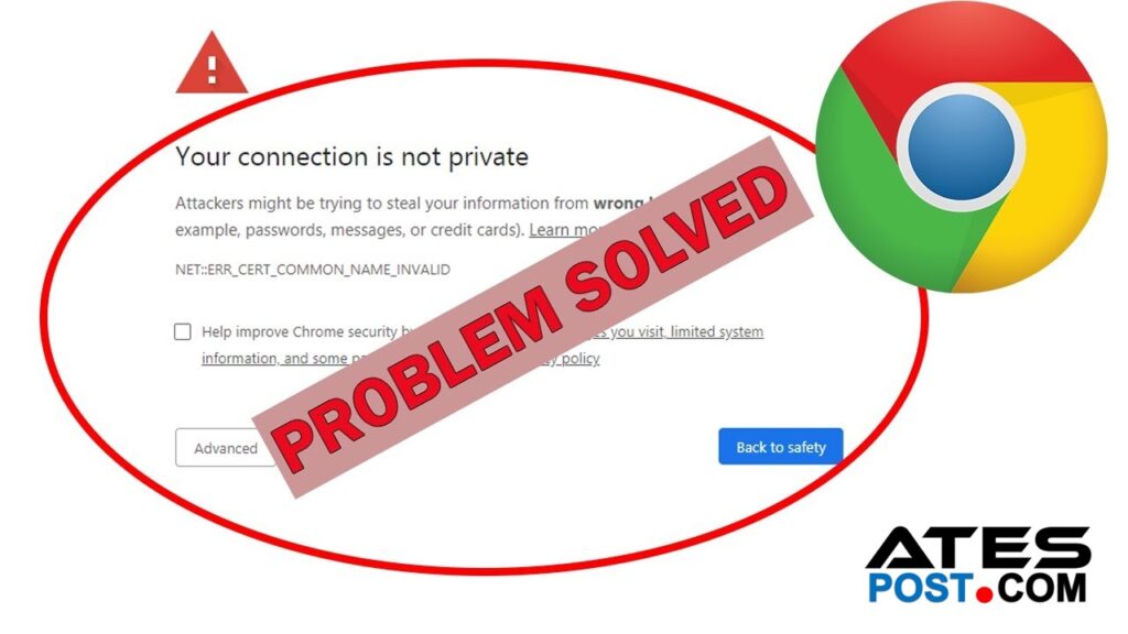 Fix Your connection is not privateAttackers might be trying to steal your  information 