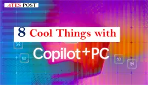 8 Cool Things You Can Only Do with a Copilot+ PC