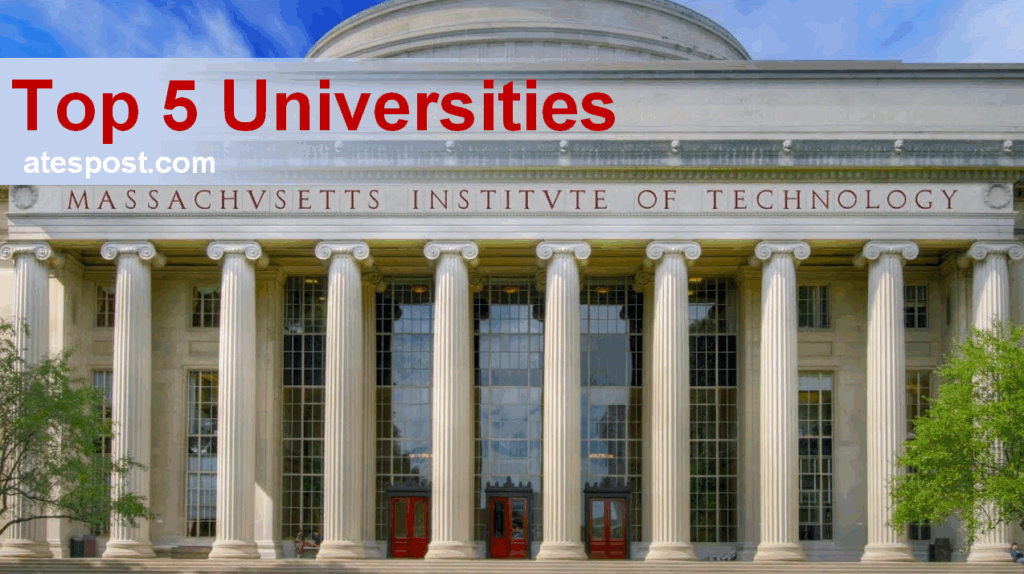 The Top 5 Universities in The USA Based on Overall Academic Reputation