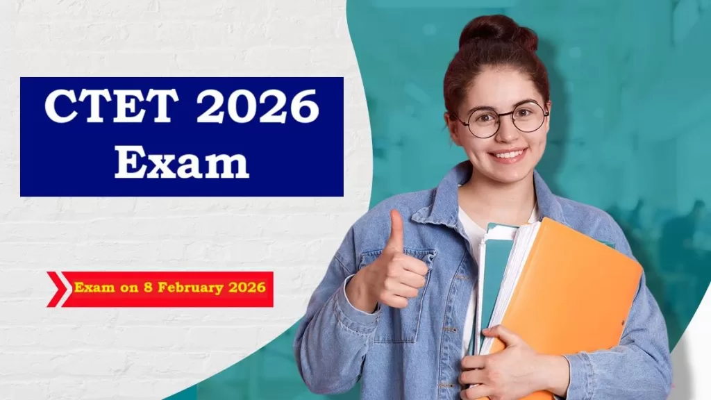 CTET 2026 Exam Date Released | February Exam Details Inside