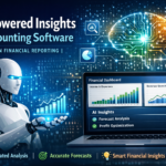 AI-Powered Insights in Accounting Software Next-Gen Financial Reporting