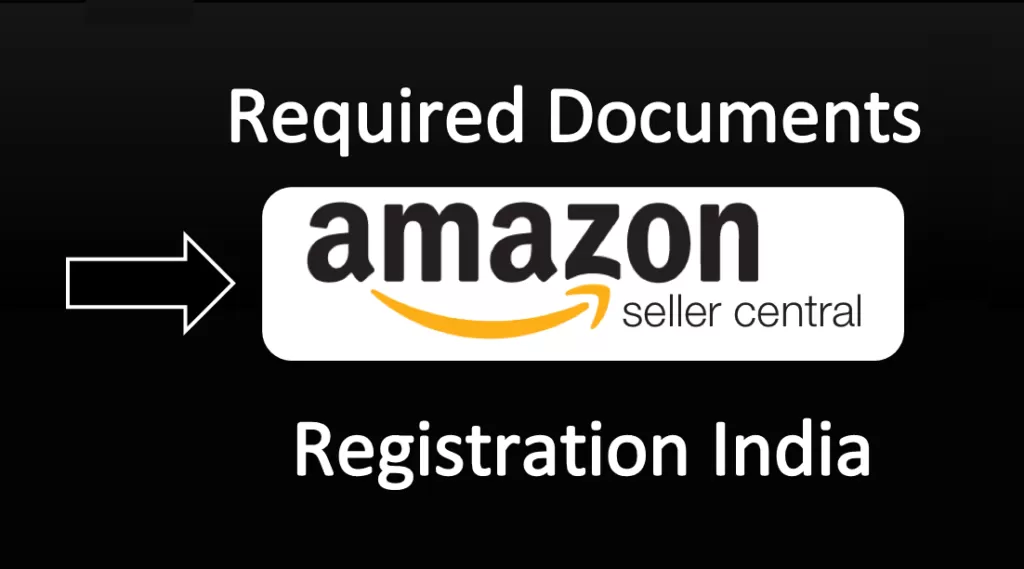 Documents required to sell on amazon India