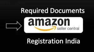documents required to sell on amazon india