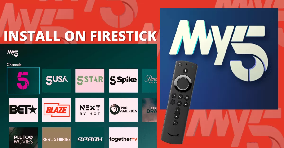 installing the My5 on firestick