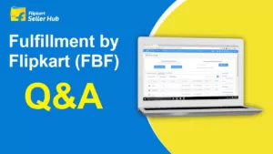 Services and Fulfillment by Flipkart (FBF)