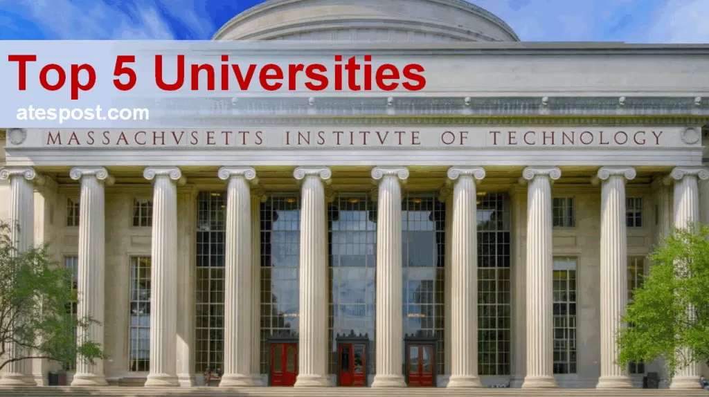 The Top 5 Universities in The USA Based on Overall Academic Reputation