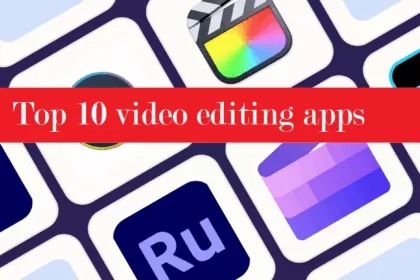 top ten video editing apps