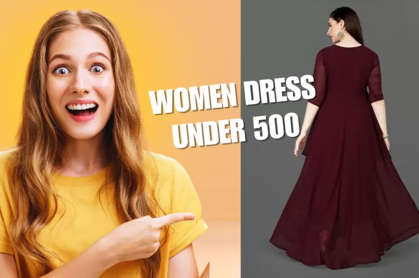 women dress under 500