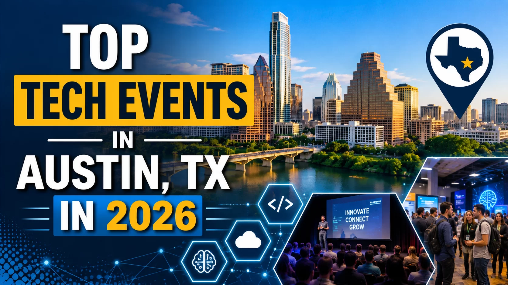 Top Tech Events in Austin 2026 | Best Conferences & Meetups