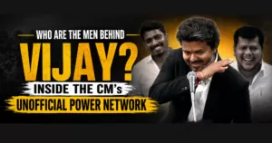 Meet the Men Behind CM Vijay’s Informal Power Network