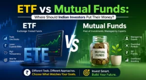 ETF vs Mutual Funds: Where Should Indian Investors Put Their Money?